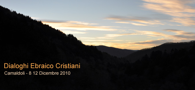 Camaldoli, Dialoghi Ebraico Cristiani - 8 12 Dicembre 2010